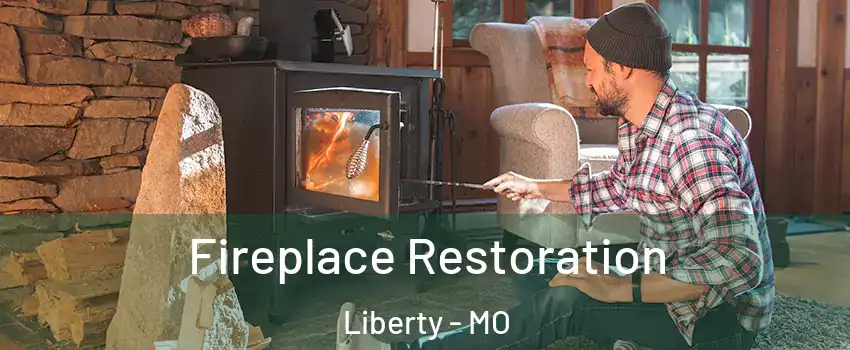  Fireplace Restoration Liberty - MO